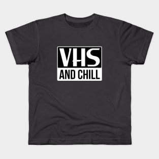 VHS AND CHILL Kids T-Shirt